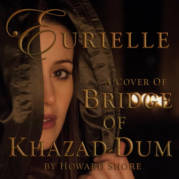 Eurielle - The Bridge Of Khazad-Dum (From "The Lord Of The Rings")