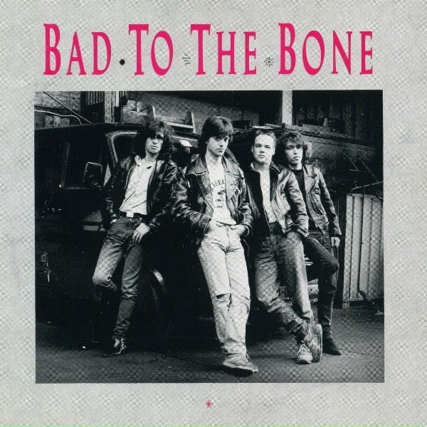 Bad To The Bone