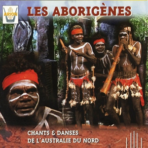 Djoli Laiwanga, David Blanasi, David Gulpilil, Dick Plummer - La cr&eacute;ation de la terre
