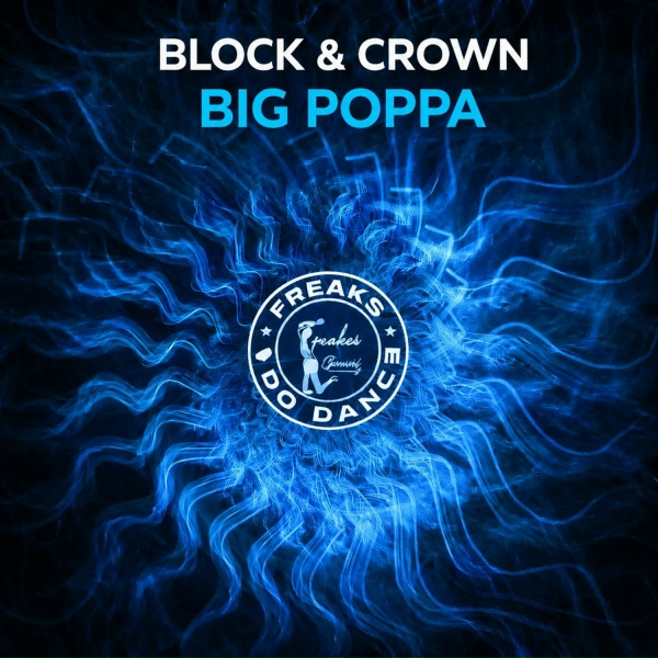 Block & Crown - Big Poppa