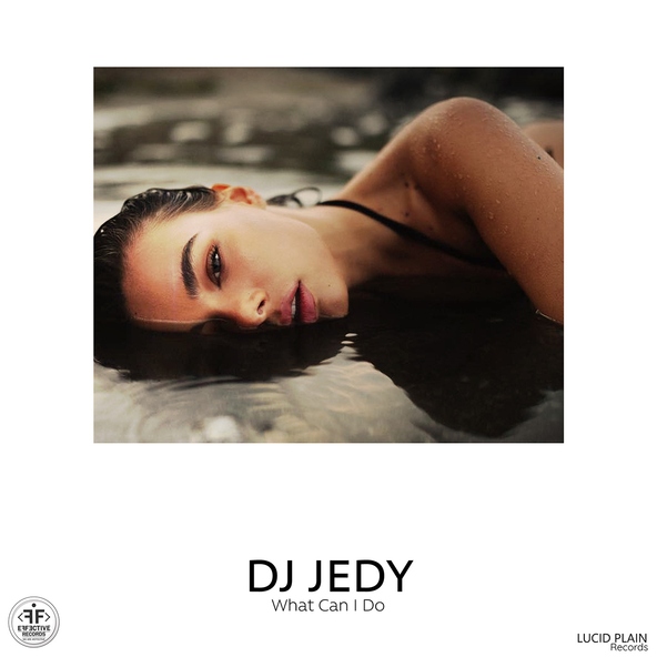 DJ Jedy - What Can I Do