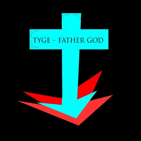 TYGE - Father God
