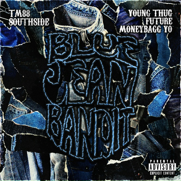 TM88, Southside, Moneybagg Yo feat. Young Thug, Future - Blue Jean Bandit
