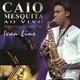 Caio Mesquita - Samba de Ver&atilde;o (Ao Vivo) (Ao Vivo)
