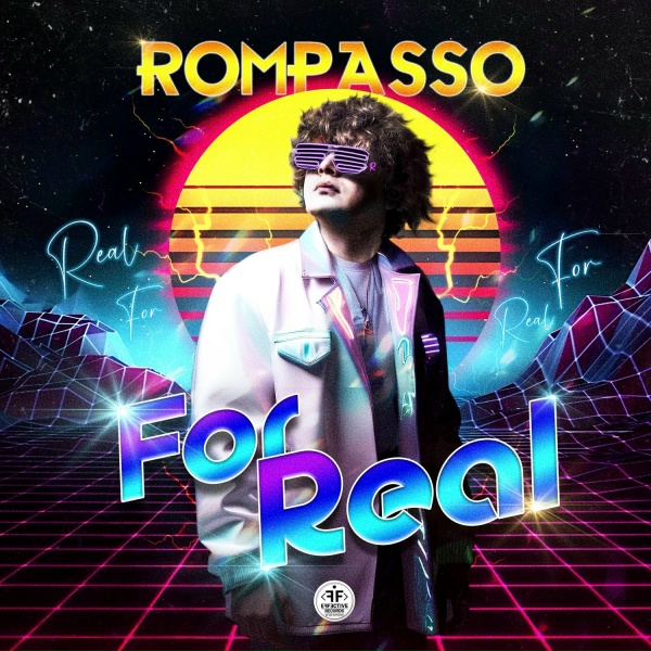 Rompasso - For Real