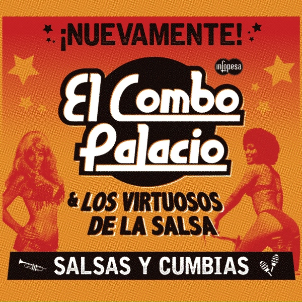 Los Virtuosos De La Salsa, El Combo Palacio - Traguito Bueno