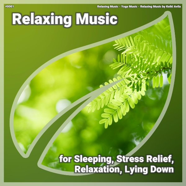 Relaxing Music, Yoga Music, Relaxing Music by Keiki Avila - Relaxing Music, Pt. 74