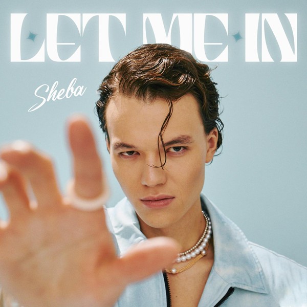 Sheba - Let Me In