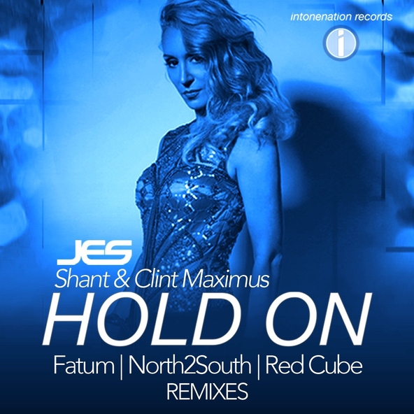 JES, Shant, Clint Maximus - Hold On