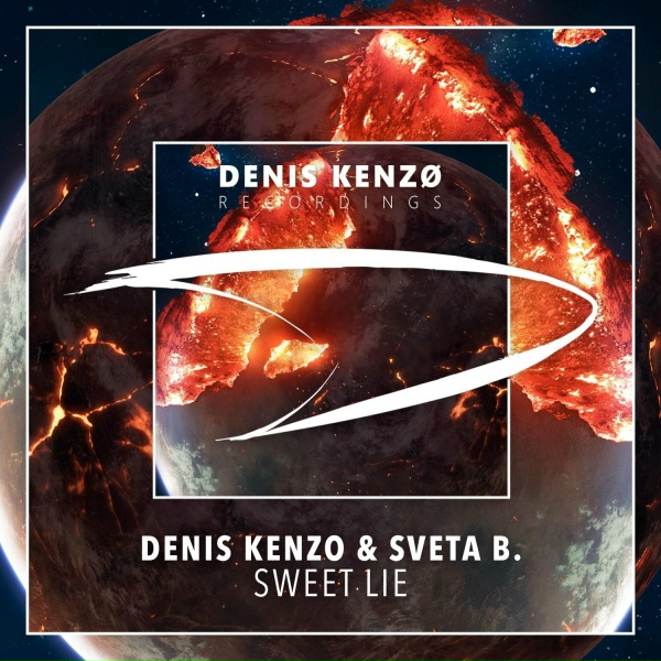 Denis Kenzo, Sveta B. - Sweet Lie