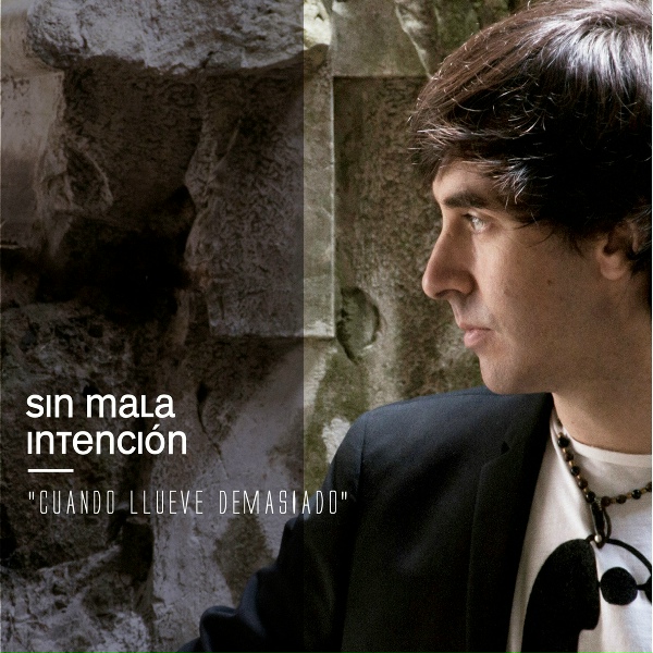 Sin Mala Intenci&oacute;n - Los Sin Nombre