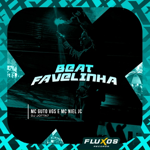 MC Guto VGS, MC Niel JC, DJ Jotta7 - Beat Favelinha