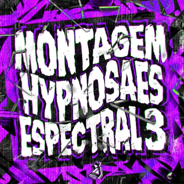 gala_prod - MONTAGEM HYPNOSAES ESPECTRAL 3 - Sped Up