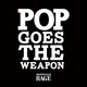 Prophets of Rage - Pop Goes The Weapon