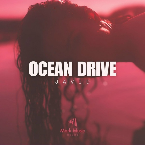 Javid - Ocean Drive