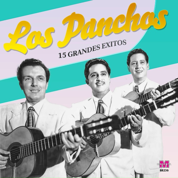 Los Panchos - Si Tu Me Dices Ven