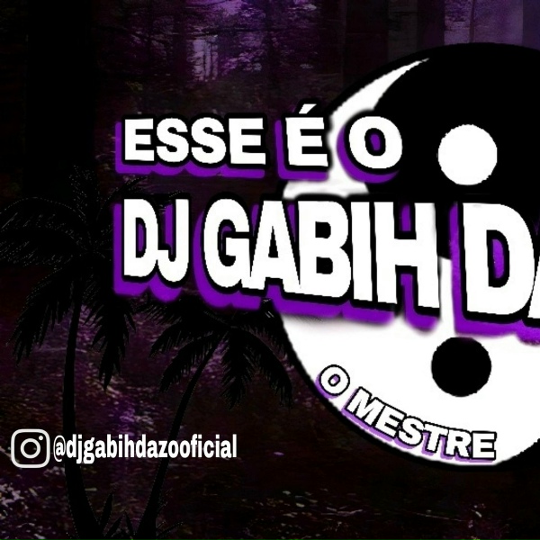 DJ GABIH DA ZO - AUTOMOTIVO DA ZONA OESTE