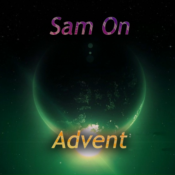 Sam On - I'm Afraid of Him
