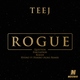 Teej - Rogue