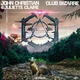 John Christian, Juliette Claire - Club Bizarre