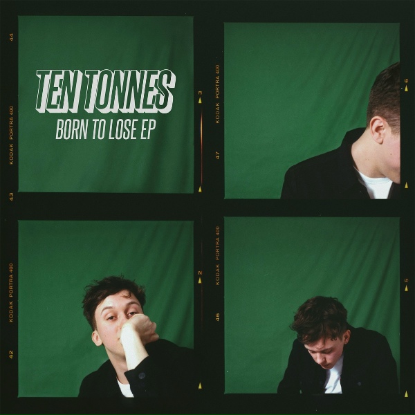 Ten Tonnes - Born To Lose