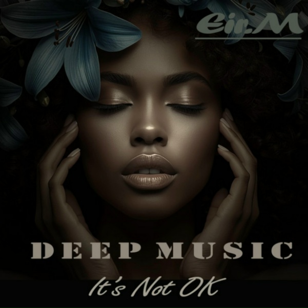 Eir.M - It's not OK