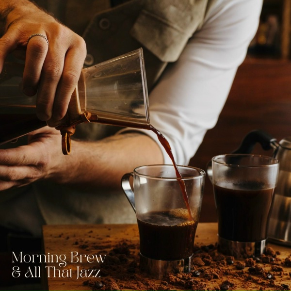 Morning Jazz, Chill Jazz, Caf&eacute; Jazz Coffee House - Coffeehouse Soul