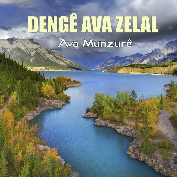 Denge Ava Zelal - Were Lımın