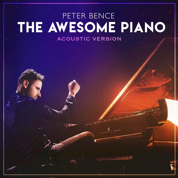 Peter Bence - The Awesome Piano