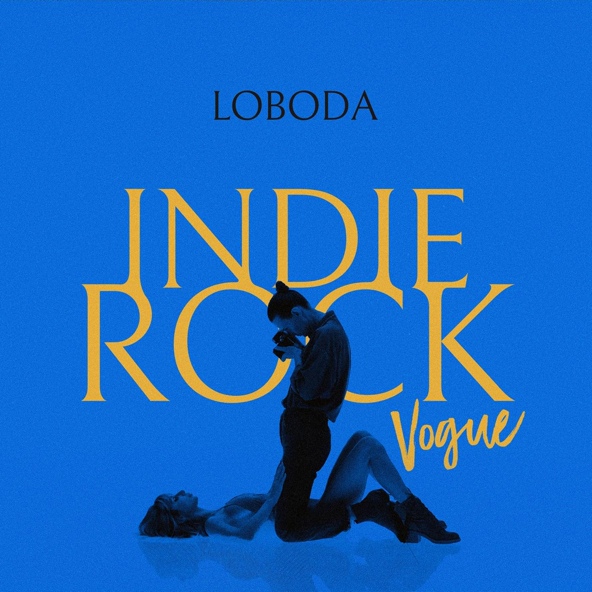 LOBODA - Indie Rock (Vogue) UA