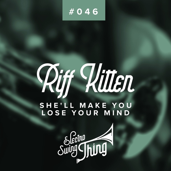 Riff Kitten - She'll Make You Lose Your Mind