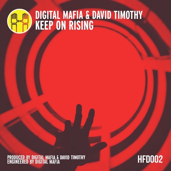 Digital Mafia, David Timothy - Keep On Rising