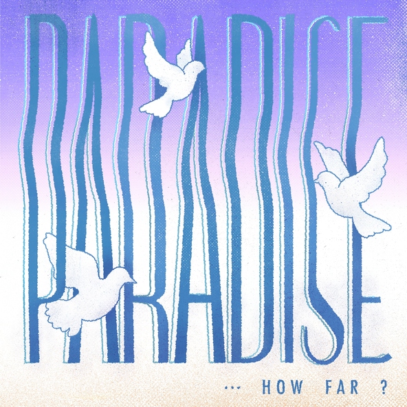 椅子樂團 - Paradise... How Far?