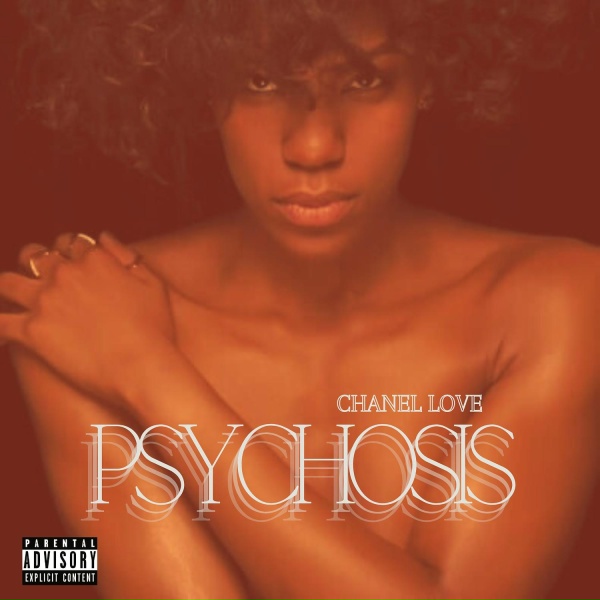 Chanel Love - Psychosis