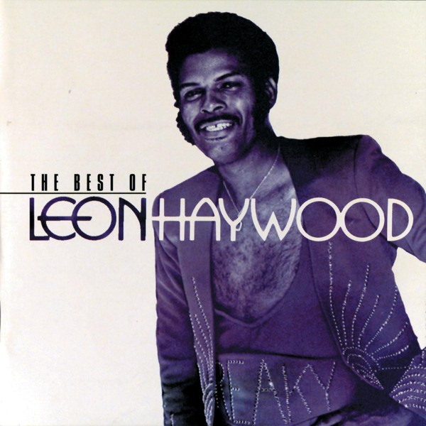 Leon Haywood - Come And Get Yourself Some