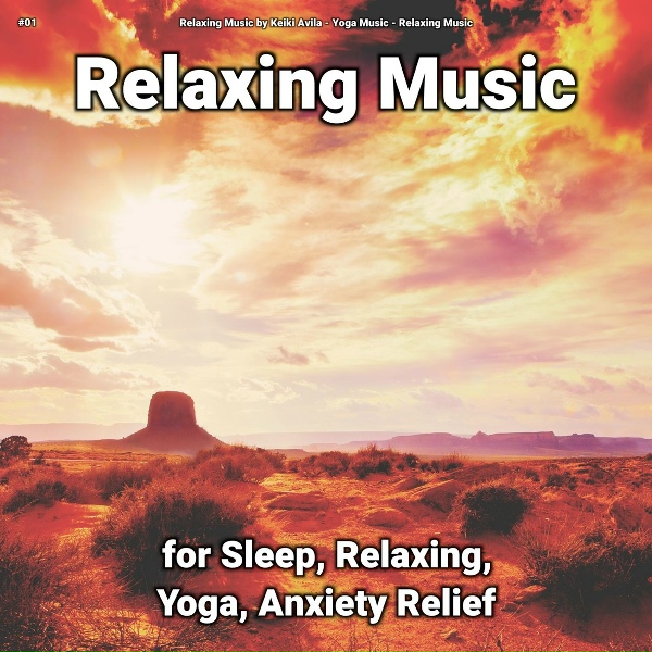 Relaxing Music by Keiki Avila, Yoga Music, Relaxing Music - Relaxing Music, Pt. 37