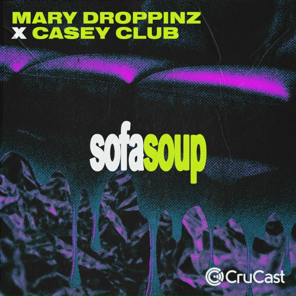 Mary Droppinz, Casey Club - Sofa Soup