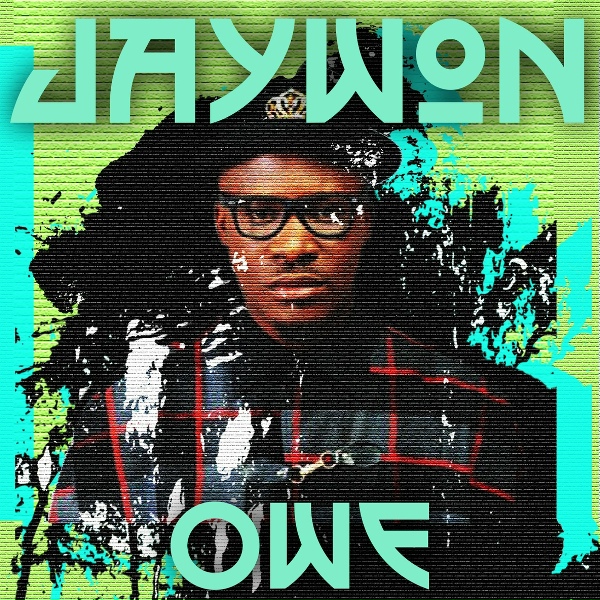 Jaywon - Owe