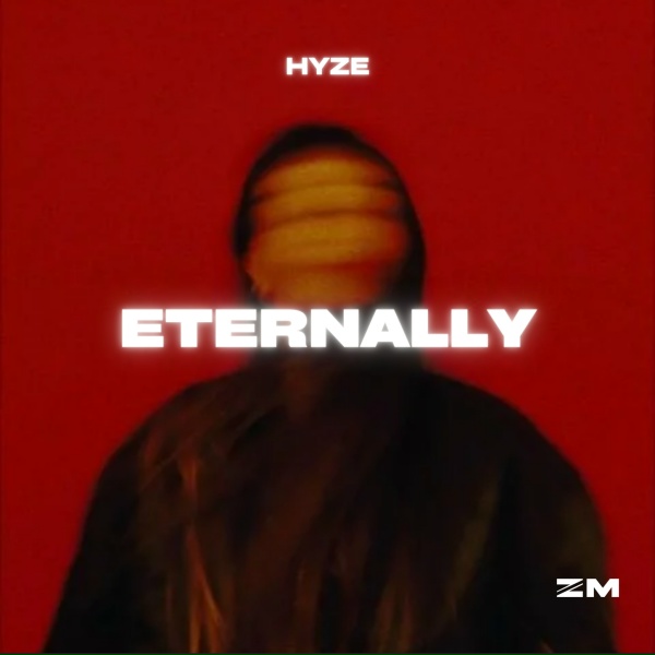 Hyze - Eternally - Slowed