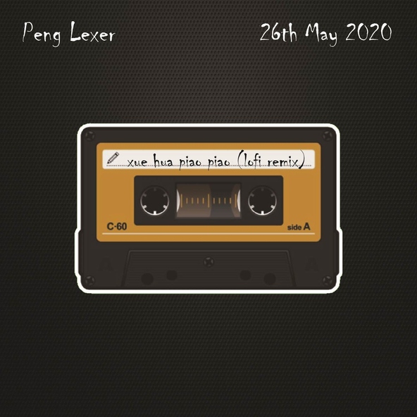 Peng Lexer - Xue Hua Piao Piao