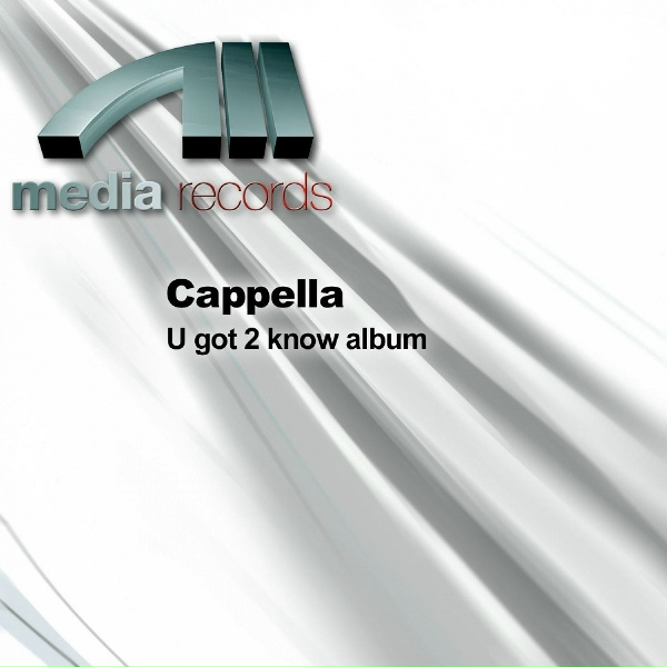 Cappella - What I Gotta Do