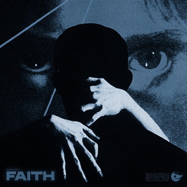 Hugeloud - Faith