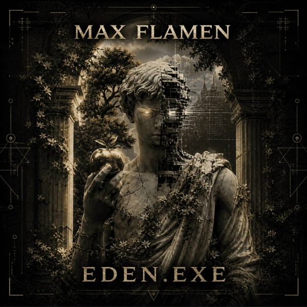 Max Flamen - Eden.exe