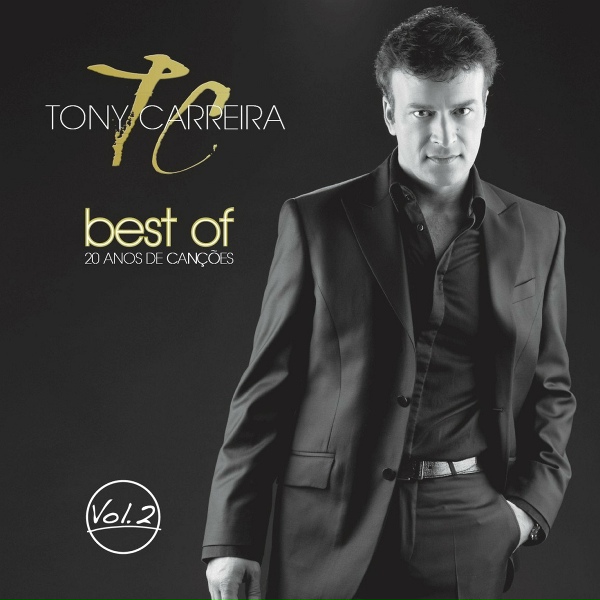 Tony Carreira - Cantor de Sonhos