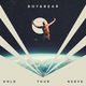 Boy & Bear - Hold Your Nerve