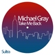Michael Gray - Take Me Back (Instrumental) (Instrumental)