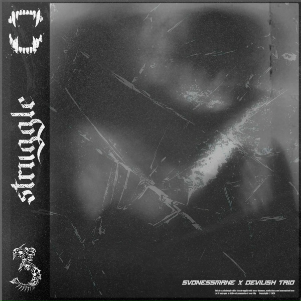 SVDNESSMANE feat. Devilish Trio - STRUGGLE