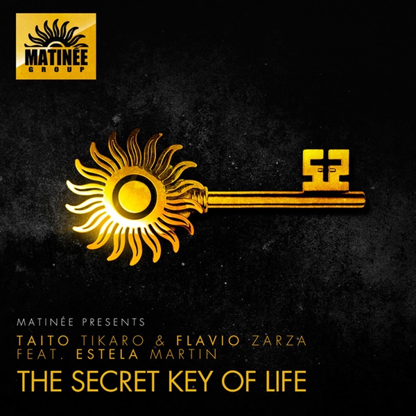 Taito Tikaro, Flavio Zarza feat. Estela Martin - The Secret Key Of Life