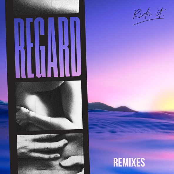Regard - Ride It
