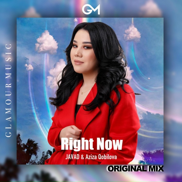 JAVAD, Aziza Qobilova - Right Now